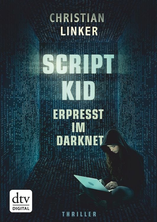 Bild vom Artikel Scriptkid - Erpresst im Darknet vom Autor Christian Linker
