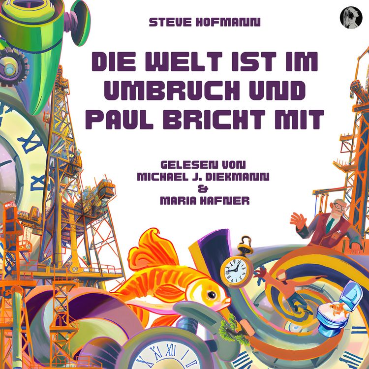 Produktbild: Die Welt ist im Umbruch und Paul bricht mit