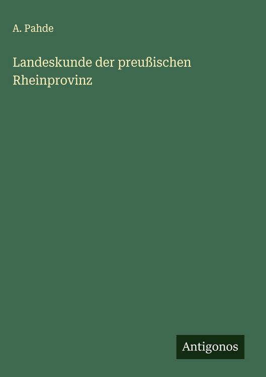 Produktbild: Landeskunde der preu&szlig;ischen Rheinprovinz