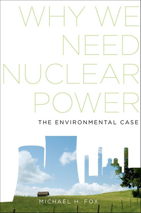 Produktbild: Why We Need Nuclear Power