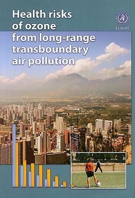 Produktbild: Health Risks of Ozone from Long-Range Transboundary Air Pollution