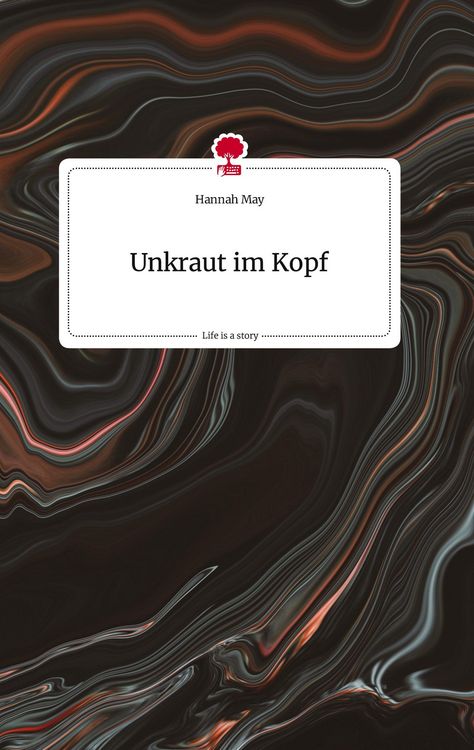 Produktbild: Unkraut im Kopf. Life is a Story - story.one