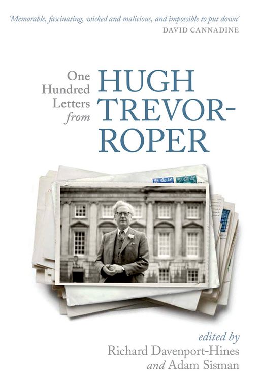 Produktbild: One Hundred Letters From Hugh Trevor-Roper