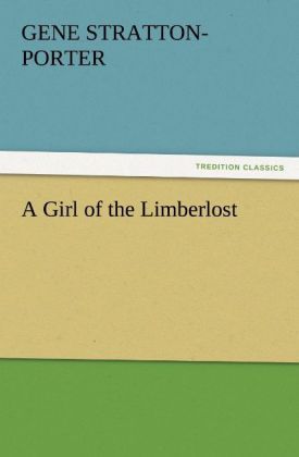 Produktbild: A Girl of the Limberlost