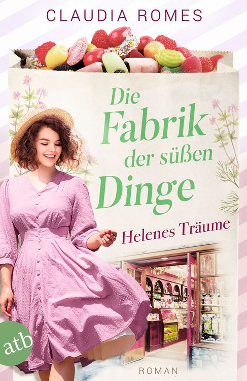 Produktbild: Die Fabrik der s&uuml;&szlig;en Dinge &ndash; Helenes Tr&auml;ume