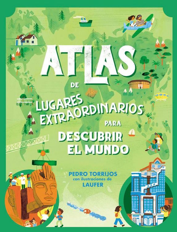 Produktbild: Atlas de Lugares Extraordinarios Para Peque&ntilde;os Curiosos / Atlas of Extraordinary Places to Discover the World