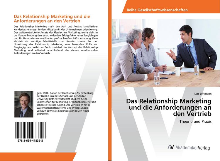 Produktbild: Das Relationship Marketing und die Anforderungen an den Vertrieb