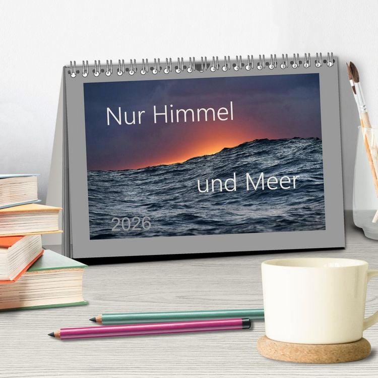 Produktbild: Nur Himmel und Meer (Tischkalender 2026 DIN A5 quer), CALVENDO Monatskalender