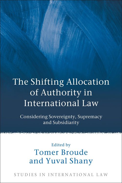 Produktbild: The Shifting Allocation of Authority in International Law