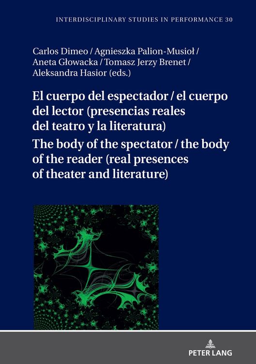 Produktbild: El cuerpo del espectador / el cuerpo del lector (presencias reales del teatro y la literatura)