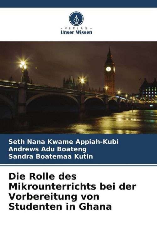 Produktbild: Die Rolle des Mikrounterrichts bei der Vorbereitung von Studenten in Ghana