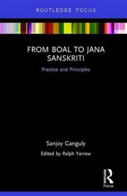 Produktbild: From Boal to Jana Sanskriti: Practice and Principles