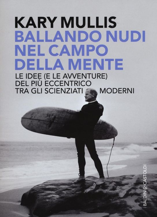 Produktbild: Ballando nudi nel campo della mente. Le idee (e le avventure) del più eccentrico tra gli scienziati moderni