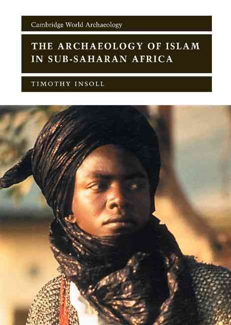 Produktbild: The Archaeology of Islam in Sub-Saharan Africa