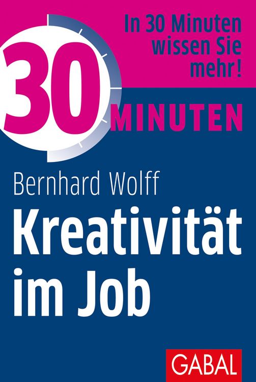 Produktbild: 30 Minuten Kreativit&auml;t im Job