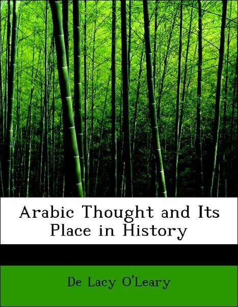 Produktbild: O'Leary, D: Arabic Thought and Its Place in History