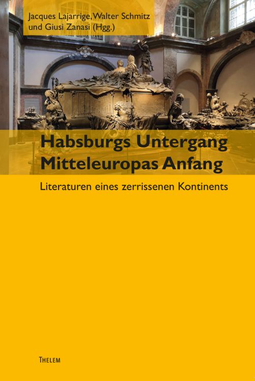 Produktbild: Habsburgs Untergang &ndash; Mitteleuropas Anfang