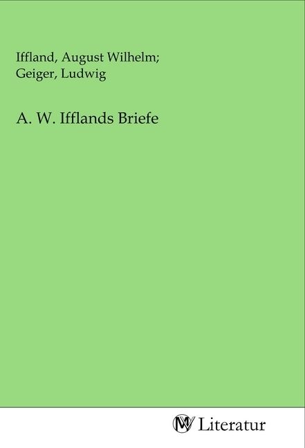 Produktbild: A. W. Ifflands Briefe