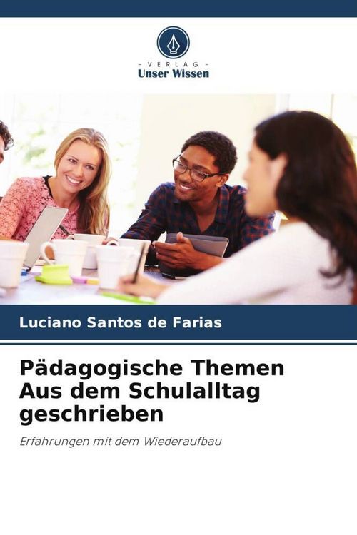Produktbild: P&auml;dagogische Themen Aus dem Schulalltag geschrieben