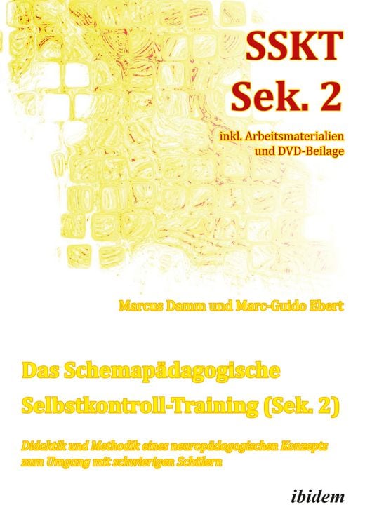 Produktbild: Das Schemap&auml;dagogische Selbstkontroll-Training (Sek. 2). Didaktik und Methodik eines neurop&auml;dagogischen Konzepts zum Umgang mit schwierigen Sch&uuml;lern