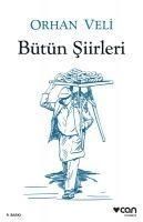 Produktbild: Orhan Veli - B&uuml;t&uuml;n Siirleri