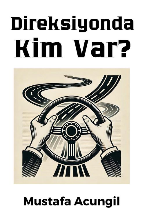 Produktbild: Direksiyonda Kim Var? (Yasam Becerileri, #2)