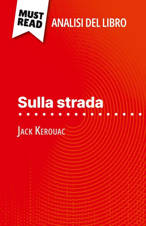 Produktbild: Sulla strada di Jack Kerouac (Analisi del libro)
