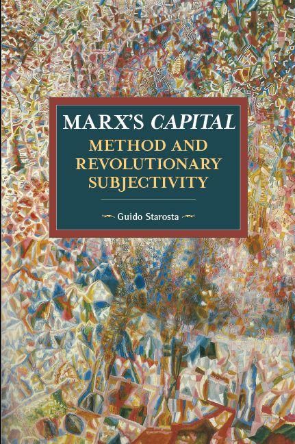 Produktbild: Marx's Capital, Method and Revolutionary Subjectivity