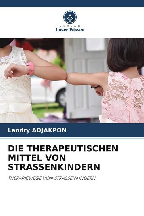 Produktbild: Die Therapeutischen Mittel von Strassenkindern