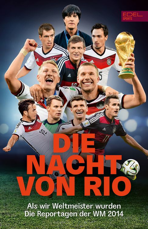 Produktbild: Die Nacht von Rio. Als wir Weltmeister wurden