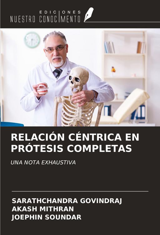Produktbild: RELACI&Oacute;N C&Eacute;NTRICA EN PR&Oacute;TESIS COMPLETAS