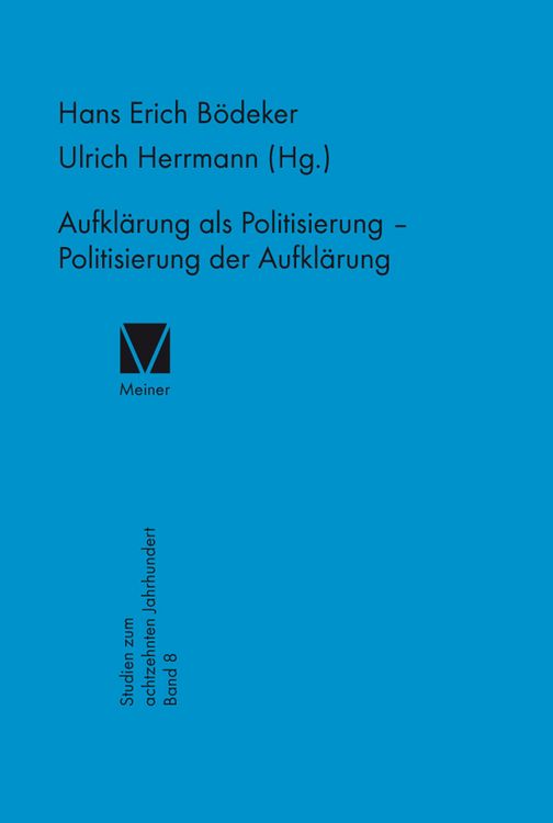 Produktbild: Aufkl&auml;rung als Politisierung - Politisierung der Aufkl&auml;rung