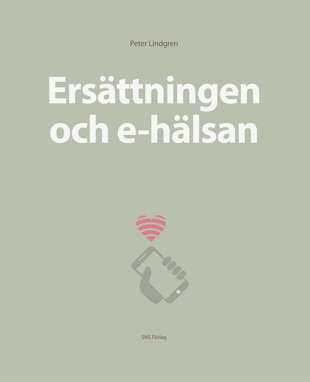 Produktbild: Ers&auml;ttningen och e-h&auml;lsan