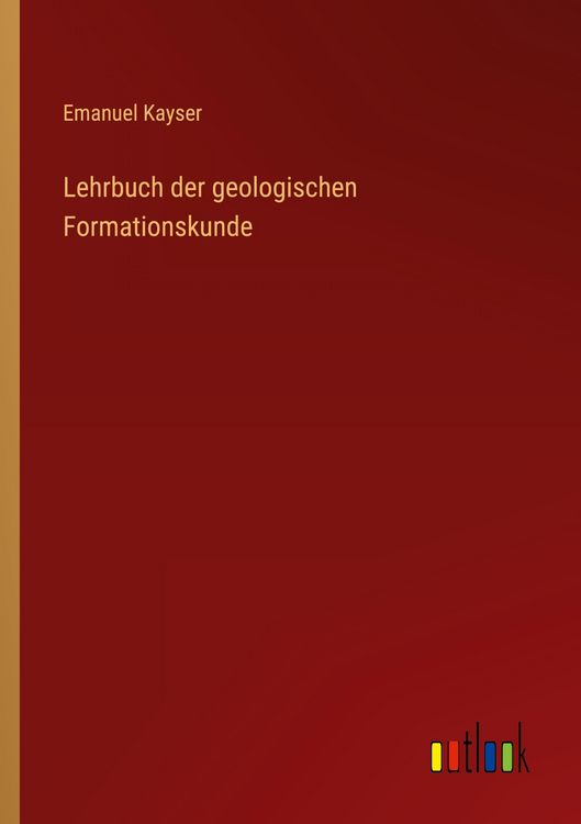 Produktbild: Lehrbuch der geologischen Formationskunde