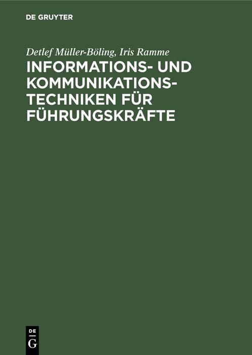 Produktbild: Informations- und Kommunikationstechniken f&uuml;r F&uuml;hrungskr&auml;fte