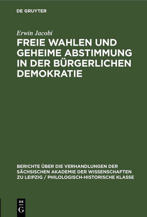 Produktbild: Freie Wahlen und Geheime Abstimmung in der b&uuml;rgerlichen Demokratie