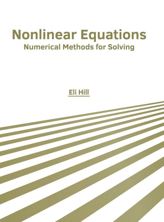 Produktbild: Nonlinear Equations: Numerical Methods for Solving