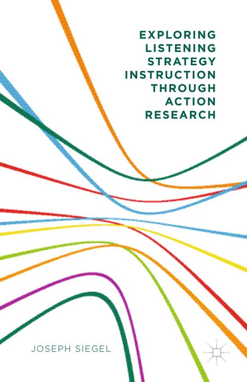 Produktbild: Exploring Listening Strategy Instruction through Action Research