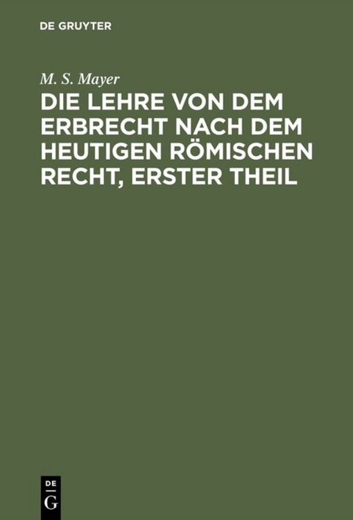 Produktbild: Die Lehre von dem Erbrecht nach dem heutigen R&ouml;mischen Recht, erster Theil
