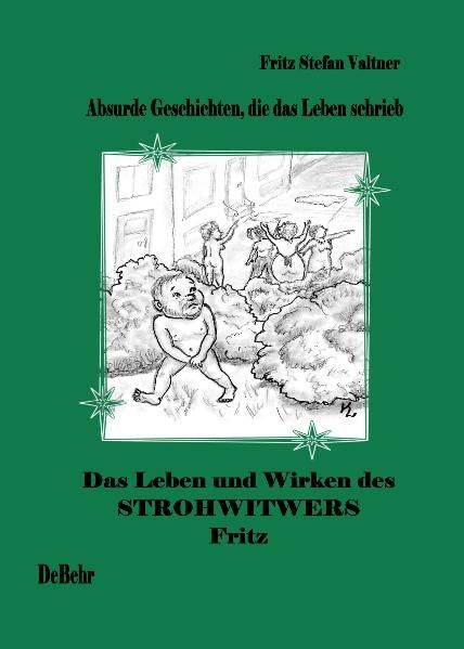 Produktbild: Das Leben und Wirken des Strohwitwers Fritz