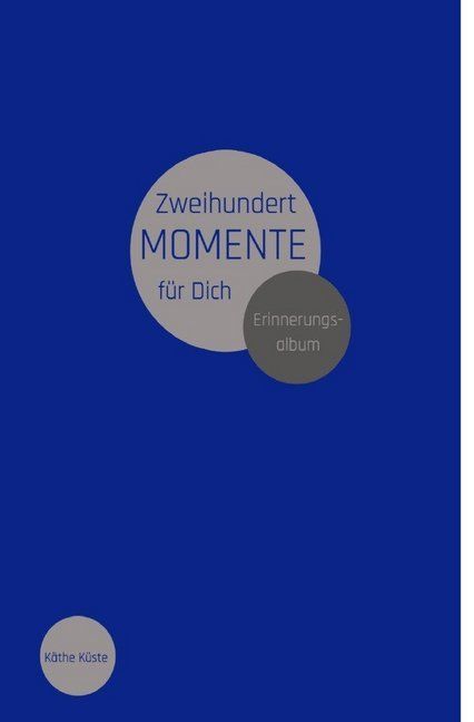 Produktbild: Erinnerungsalbum / Zweihundert Momente f&uuml;r Dich