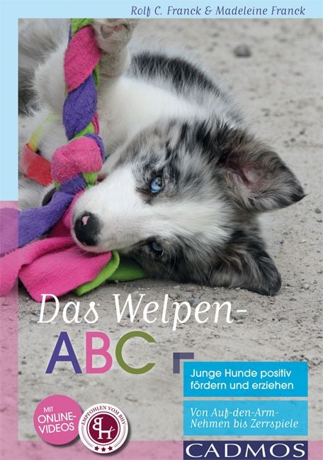 Produktbild: Das Welpen-ABC Junge Hunde positiv f&ouml;rdern und erziehen