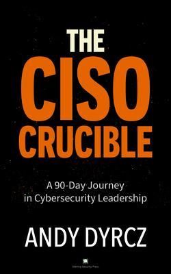 Produktbild: The CISO Crucible