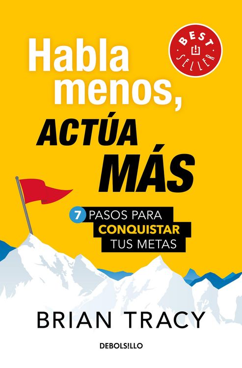 Produktbild: Habla Menos, Act&uacute;a M&aacute;s: 7 Pasos Para Conquistar Tus Metas/ Just Shut Up and Do It
