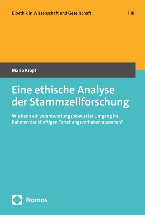 Produktbild: Eine ethische Analyse der Stammzellforschung