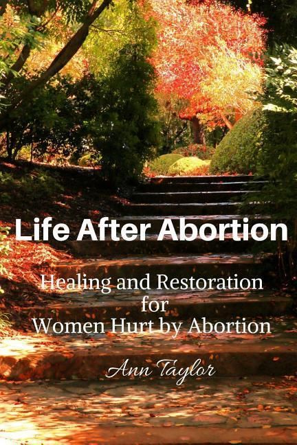 Produktbild: Life After Abortion: Healing and Restoration for Women Hurt by Abortion