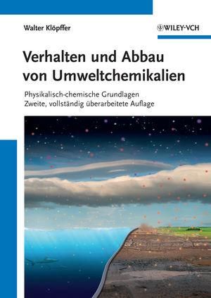 Produktbild: Verhalten und Abbau von Umweltchemikalien