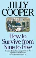 Produktbild: How To Survive From Nine To Five