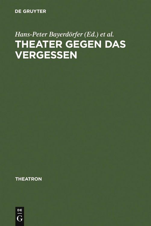 Produktbild: Theater gegen das Vergessen