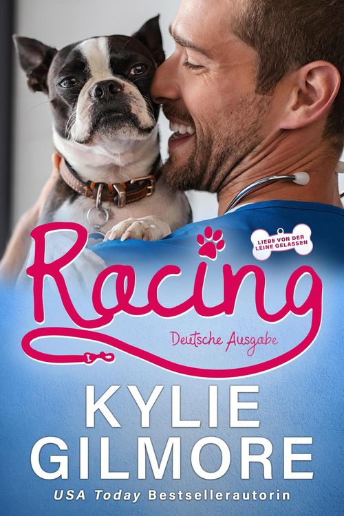 Racing - Deutsche Ausgabe (Liebe von der Leine gelassen, #9)